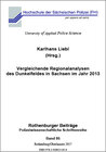 Buchcover Vergleichende Regionalanalysen des Dunkelfeldes in Sachsen im Jahr 2013