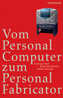 Buchcover Vom Personal Computer zum Personal Fabricator