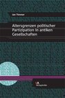 Buchcover Altersgrenzen politischer Partizipation in antiken Gesellschaften