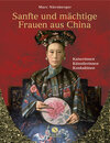 Buchcover Sanfte und mächtige Frauen aus China