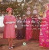 Buchcover Was trägt die Queen, wenn sie verreist?