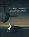 Buchcover Surreaslismus in Deutschland?