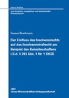 Buchcover Der Einfluss des Insolvenzrechts auf das Insolvenzstrafrecht am Beispiel des Beiseiteschaffens i.S.d. § 283 Abs. 1 Nr. 1