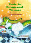 Buchcover Tierische Management-Visionen