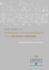 Buchcover Der Gral bei Wolfram von Eschenbach und Richard Wagner