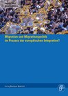 Buchcover Migration und Migrationspolitik im Prozess der europäischen Integration?