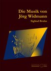 Buchcover Die Musik von Jörg Widmann