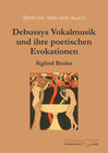 Buchcover Debussys Vokalmusik und ihre poetischen Evokationen