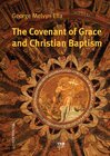 Buchcover The Covenant of Grace and Christian Baptism