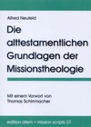 Buchcover Die alttestamentlichen Grundlagen der Missionstheologie