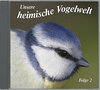 Buchcover Unsere heimische Vogelwelt Folge 2