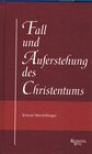 Buchcover Fall und Auferstehung des Christentums