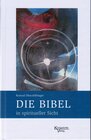 Buchcover Die Bibel in spiritueller Sicht