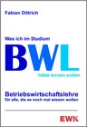 Buchcover BWL - Was ich im Studium hätte lernen sollen