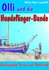 Buchcover Olli und die Hundefängerbande