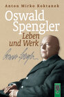 Buchcover Oswald Spengler. Leben und Werk