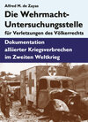 Buchcover Die Wehrmacht-Untersuchungsstelle für Verletzungen des Völkerrechts