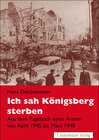 Buchcover Ich sah Königsberg sterben