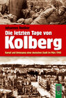 Buchcover Die letzten Tage von Kolberg