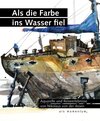 Buchcover Als die Farbe ins Wasser fiel