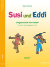 Buchcover Susi und Eddi. Geigenschule für Kinder ab 5 Jahren. Für Einzel- und Gruppenunterricht / Susi und Eddi. Geigenschule für 
