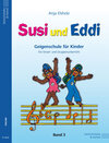 Buchcover Susi und Eddi. Geigenschule für Kinder ab 5 Jahren. Für Einzel- und Gruppenunterricht / Susi und Eddi (Band 3)