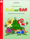 Buchcover Susi und Eddi. Geigenschule für Kinder ab 5 Jahren. Für Einzel- und Gruppenunterricht / Weihnachten mit Susi und Eddi