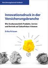 Buchcover Innovationsdruck in der Versicherungsbranche