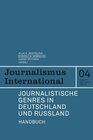 Buchcover Journalistische Genres in Deutschland und Russland. Handbuch