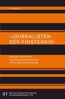 Buchcover >Journalisten der Finsternis<. Akteure, Strukturen und Potenziale deutscher Afrika-Berichterstattung