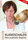 Buchcover Klangschalen - Mein praktischer Begleiter