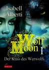 Buchcover Wolf Moon: Der Kuss des Werwolfs