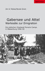 Buchcover Gabersee und Attel. Wartesäle zur Emigration