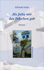 Buchcover Als Julia mir das Pelzchen gab