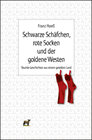 Buchcover Schwarze Schäfchen, rote Socken und der goldene Westen