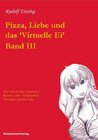 Buchcover Pizza, Liebe und das "virtuelle Ei" Band III