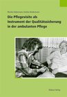 Buchcover Die Pflegevisite als Instrument der Qualitätssicherung in der ambulanten Pflege