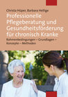 Buchcover Professionelle Pflegeberatung und Gesundheitsförderung für chronisch Kranke