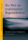 Buchcover Die Welt des traditionellen Bogenschießens