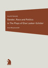 Buchcover Gender, Race, and Politics in The Plays of Else Lasker-Schüler