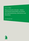 Buchcover Österreichische Literatur-, Kultur- und Theaterzeitschriften im Umfeld von Expressionismus, Aktivismus und Zionismus