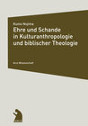 Buchcover Ehre und Schande in Kulturanthropologie und biblischer Theologie
