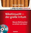 Buchcover Der Psychocoach 1: Nikotinsucht - der große Irrtum