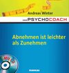 Buchcover Der Psychocoach 3: Abnehmen ist leichter als Zunehmen
