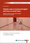 Buchcover Stylistic traps in technical English – and how to avoid them / Stilistische Fallen im Technischen Englisch – und wie man