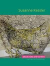 Buchcover Susanne Kessler – About Roots and Borders / racines et frontières