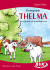 Buchcover Theaterprojekt Thelma – die weiße Kuh, die keine Flecken hat