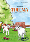 Buchcover Literaturprojekt Thelma - die weiße Kuh, die keine Flecken hatte