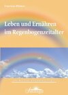 Buchcover Leben und Ernähren im Regenbogenzeitalter