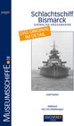Buchcover Schlachtschiff Bismarck - "Das Original"